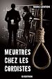 Télécharger le livre :  Meurtres chez les Cordistes