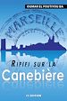 Télécharger le livre :  Rififi sur la Canebière