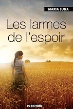 Télécharger le livre :  Les larmes de l'espoir