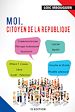 Télécharger le livre :  Moi, citoyen de la République