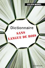 Télécharger le livre :  Dictionnaire sans langue de bois