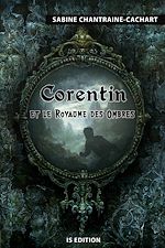 Télécharger le livre :  Corentin et le Royaume des Ombres