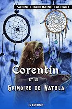 Télécharger le livre :  Corentin et le grimoire de Natula