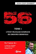 Télécharger le livre :  56 - Tome 1 : L'État français complice de groupes criminels
