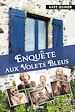 Télécharger le livre :  Enquête aux Volets Bleus