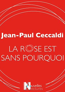 Télécharger le livre :  La rose est sans pourquoi