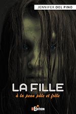 Télécharger le livre :  La fille à la peau pâle et frêle