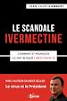 Télécharger le livre :  Le scandale Ivermectine