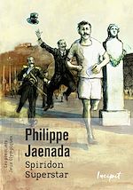Télécharger le livre :  Spiridon Superstar. les premiers Jeux Olympiques