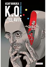 Télécharger le livre :  K.O. à Tel Aviv - Intégrale - Tome 1 et 2