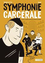 Télécharger le livre :  Symphonie carcérale