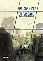 Télécharger le livre :  Prisonniers du passage