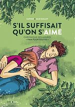 Télécharger le livre :  S'il suffisait qu'on s'aime