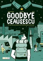 Télécharger le livre :  Goodbye Ceaucescu