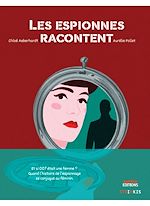 Télécharger le livre :  Les espionnes racontent
