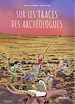 Télécharger le livre :  Sur les traces des archéologues