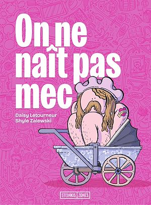 Téléchargez le livre :  On ne nait pas mec