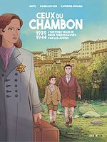 Télécharger le livre :  Ceux du chambon - 1939-1944 Deux frères sauvés par les Justes