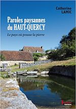 Télécharger le livre :  Paroles paysannes du Haut-Quercy