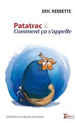 Télécharger le livre :  Patatrac & Comment ça s'apelle
