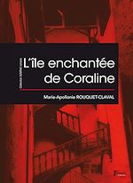 Télécharger le livre :  L'île enchantée de Coraline
