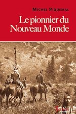 Télécharger le livre :  Le pionnier du Nouveau-Monde