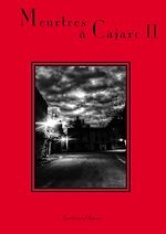 Télécharger le livre :  Meurtres à Cajarc II