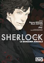 Télécharger le livre :  Sherlock - épisode 2 : Le banquier aveugle