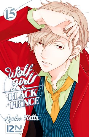 Téléchargez le livre :  Wolf Girl & Black Prince - tome 15