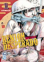 Télécharger le livre :  Renjoh Desperado - tome 01