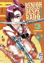 Télécharger le livre :  Renjoh Desperado - tome 03