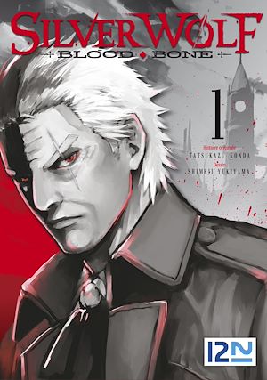 Téléchargez le livre :  Silver Wolf Blood Bone - tome 01