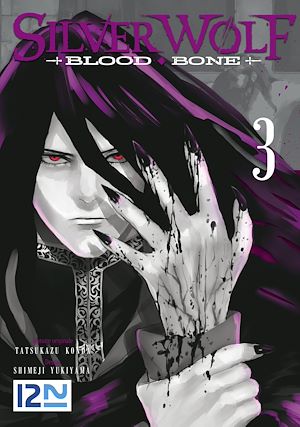 Téléchargez le livre :  Silver Wolf Blood Bone - tome 3