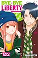 Télécharger le livre :  Bye Bye Liberty - tome 2