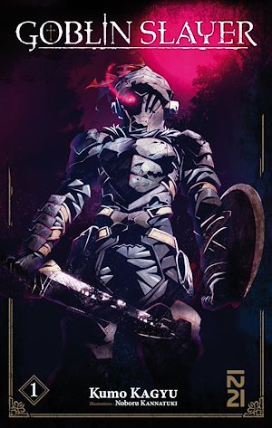 Téléchargez le livre :  Goblin Slayer - tome 1 (Novel)