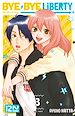 Télécharger le livre :  Bye Bye Liberty - tome 3