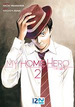 Télécharger le livre :  My Home Hero - tome 02
