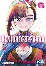 Télécharger le livre :  Renjoh Desperado - tome 06