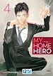 Télécharger le livre :  My Home Hero - tome 04