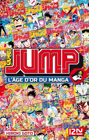 Téléchargez le livre :  JUMP - L'âge d'or du manga