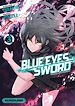 Télécharger le livre :  Blue Eyes Sword - Tome 03