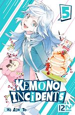 Télécharger le livre :  Kemono Incidents - tome 05
