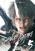 Télécharger le livre :  Shinobi Gataki - tome 05