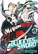 Télécharger le livre :  Blue Eyes Sword - Tome 04