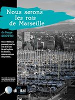 Télécharger le livre :  Marseille Connection  :  Nous serons les rois de Marseille
