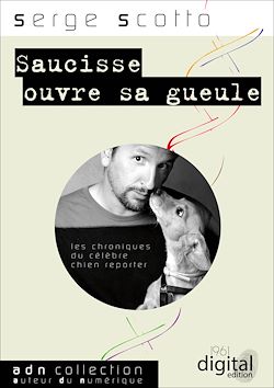 Télécharger le livre :  Saucisse ouvre sa gueule