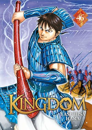Téléchargez le livre :  Kingdom - Tome 46