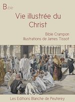 Télécharger le livre :  Vie illustrée du Christ