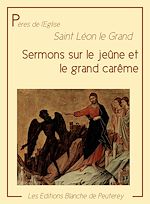 Download this eBook Sermons sur le jeûne et le grand carême