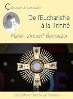 Télécharger le livre :  De l'Eucharistie à la Trinité